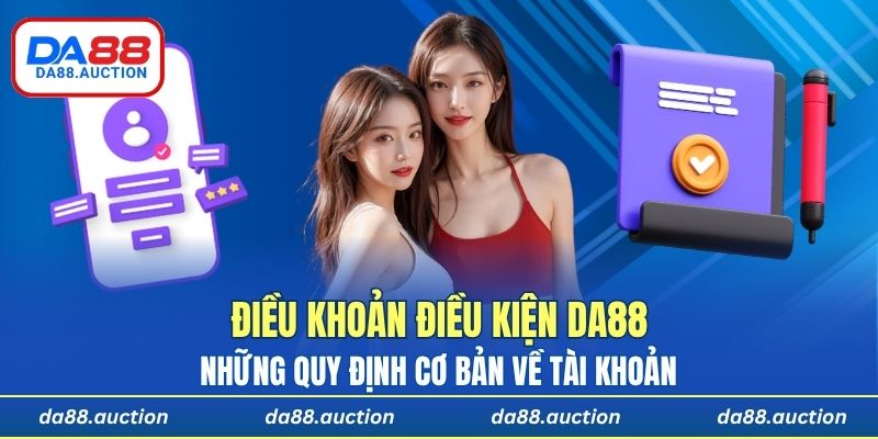 Những quy định cơ bản về tài khoản người dùng tại nhà cái 